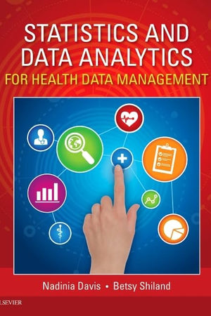 Statistics & Data Analytics for Health Data Management