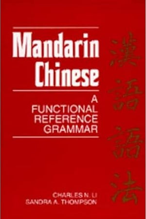 Mandarin Chinese: A Functional Reference Grammar