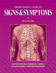 Professional Guide to Signs and Symptoms (Professional Guide Series)