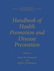 Handbook of Health Promotion and Disease Prevention (The Springer Series in Behavioral Psychophysiology and Medicine)