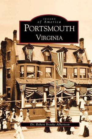 Portsmouth, Virginia (VA) (Images of America)