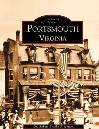Portsmouth, Virginia (VA) (Images of America)