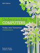Understanding Computers: Today and Tomorrow: Comprehensive (MindTap Course List)