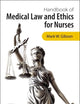 Handbook of Medical Law and Ethics for Nurses