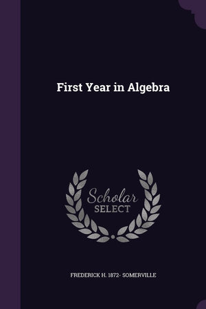 First Year in Algebra