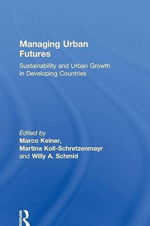 Managing Urban Futures