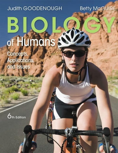 Biology of Humans: Concepts, Applications, and Issues