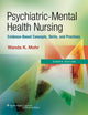 Psychiatric-Mental Health Nursing: Evidence-based Concepts, Skills, and Practices