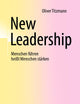 New Leadership: Menschen führen heißt Menschen stärken (German Edition)