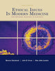 Ethical Issues in Modern Medicine: Contemporary Readings in Bioethics, 7th Edition