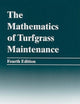 The Mathematics of Turfgrass Maintenance