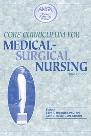 Core Curriculum For Medical Surgical Nursing