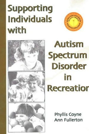 Supporting Individuals with Autism Spectrum Disorder in Recreation