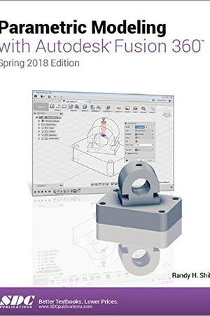 Parametric Modeling with Autodesk Fusion 360