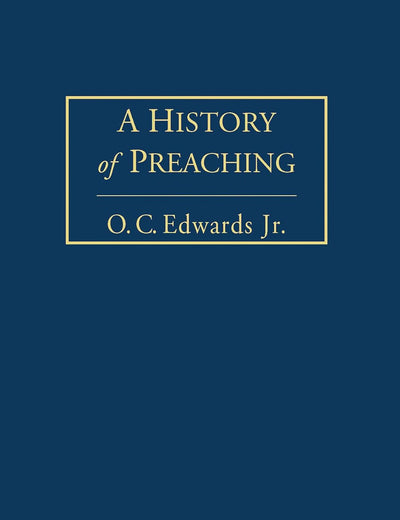 A History of Preaching Volume 2