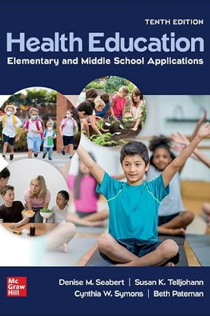 Loose Leaf for Health Education: Elementary and Middle School Applications