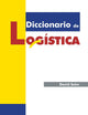 Diccionario de logística (Spanish Edition)