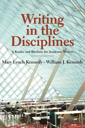 Writing in the Disciplines: A Reader and Rhetoric Academic for Writers