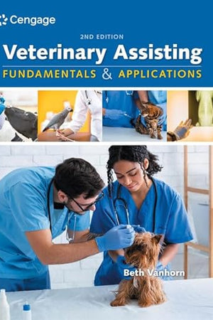 Veterinary Assisting Fundamentals and Applications (MindTap Course List)
