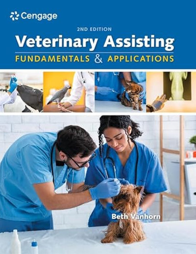 Veterinary Assisting Fundamentals and Applications (MindTap Course List)