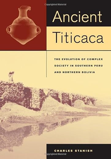 Ancient Titicaca: The Evolution of Complex Society in Southern Peru and Northern Bolivia