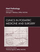 Heel Pathology, An Issue of Clinics in Podiatric Medicine and Surgery (Volume 27-3) (The Clinics: Orthopedics, Volume 27-3)