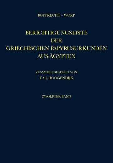 Berichtigungsliste der Griechischen Papyrusurkunden aus Ägypten (German Edition)