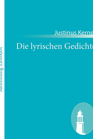 Die Lyrischen Gedichte (German Edition)