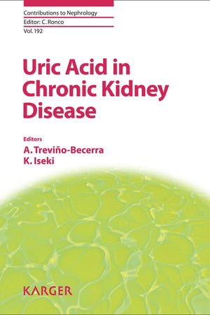Uric Acid in Chronic Kidney Disease (Contributions to Nephrology)