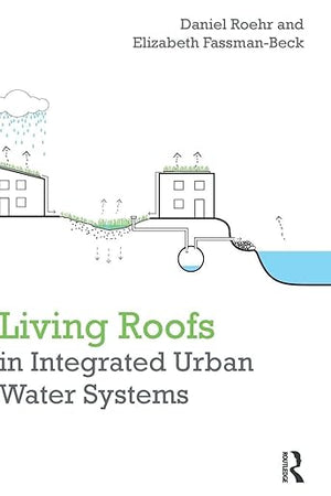 Living Roofs in Integrated Urban Water Systems