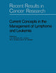 Current Concepts in the Management of Lymphoma and Leukemia (Recent Results in Cancer Research)