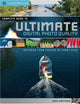 The Complete Guide to Ultimate Digital Photo Quality: Optimize Your Photos at Every Step (A Lark Photography Book)