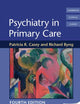 Psychiatry in Primary Care (Cambridge Clinical Guides)