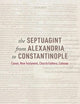 The Septuagint from Alexandria to Constantinople: Canon, New Testament, Church Fathers, Catenae