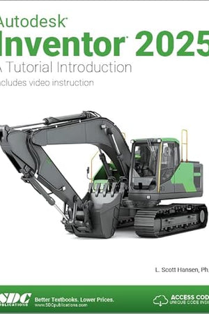 Autodesk Inventor 2025: A Tutorial Introduction
