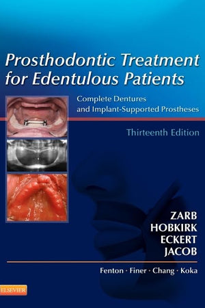 Prosthodontic Treatment for Edentulous Patients: Complete Dentures and Implant-Supported Prostheses