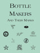 Bottle Makers and Their Marks