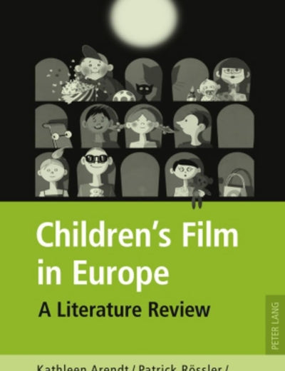 Children’s Film in Europe: A Literature Review