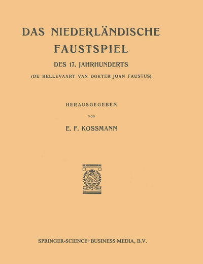 Das Niederlandische Faustspiel des Siebzehnten Jahrhunderts (German Edition)