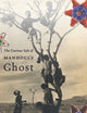 The Curious Tale of Mandogi's Ghost (Weatherhead Books on Asia)