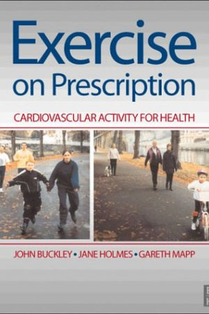 Exercise on Prescription: Activity for Cardiovascular Health