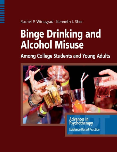 Binge Drinking and Alcohol Misuse Among College Students and Young Adults