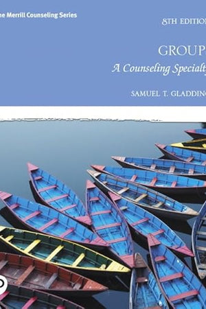 Groups: A Counseling Specialty (The Merrill Counseling Series)