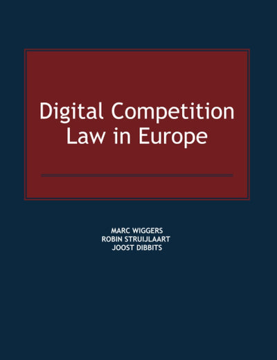 Digital Competition Law in Europe