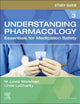 Study Guide for Understanding Pharmacology: Essentials for Medication Safety