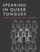 Speaking in Queer Tongues: Globalization and Gay Language