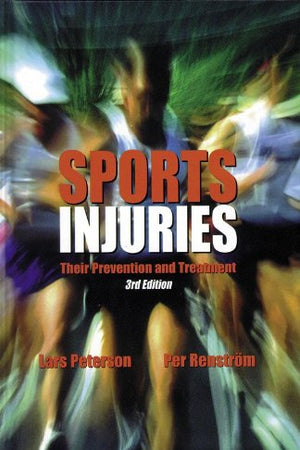Sports Injuries: Their Prevention and Treatment - 3rd Edition