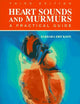 Heart Sounds and Murmurs: A Practical Guide with Audiotape