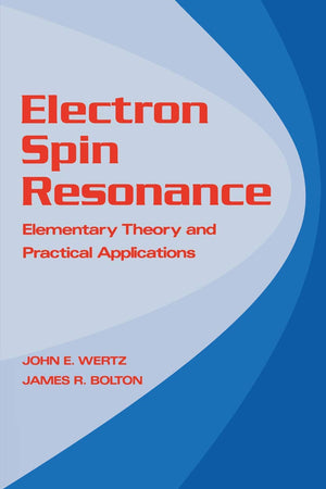 Electron Spin Resonance: Elementary Theory and Practical Applications
