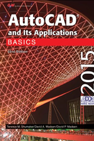AutoCAD and Its Applications Basics 2015